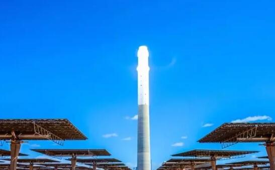 摩洛哥NOOR3塔式光热电站满负荷运行 单机装机全球最大